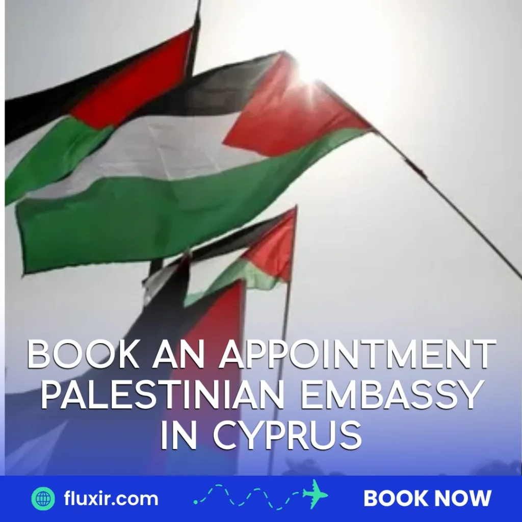 Book an appointment Palestinian Embassy in Cyprus