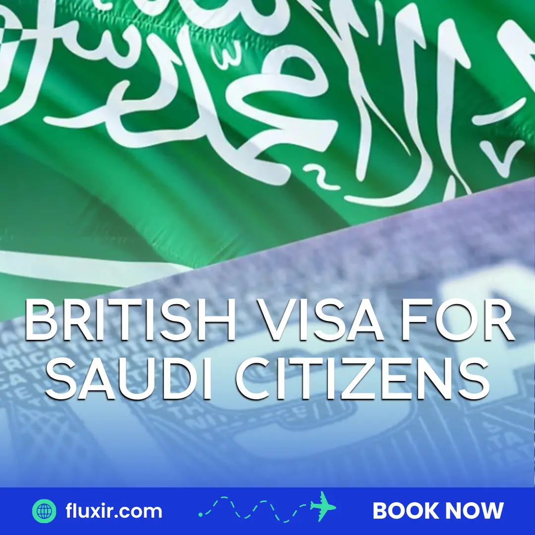 british visa for saudi citizens