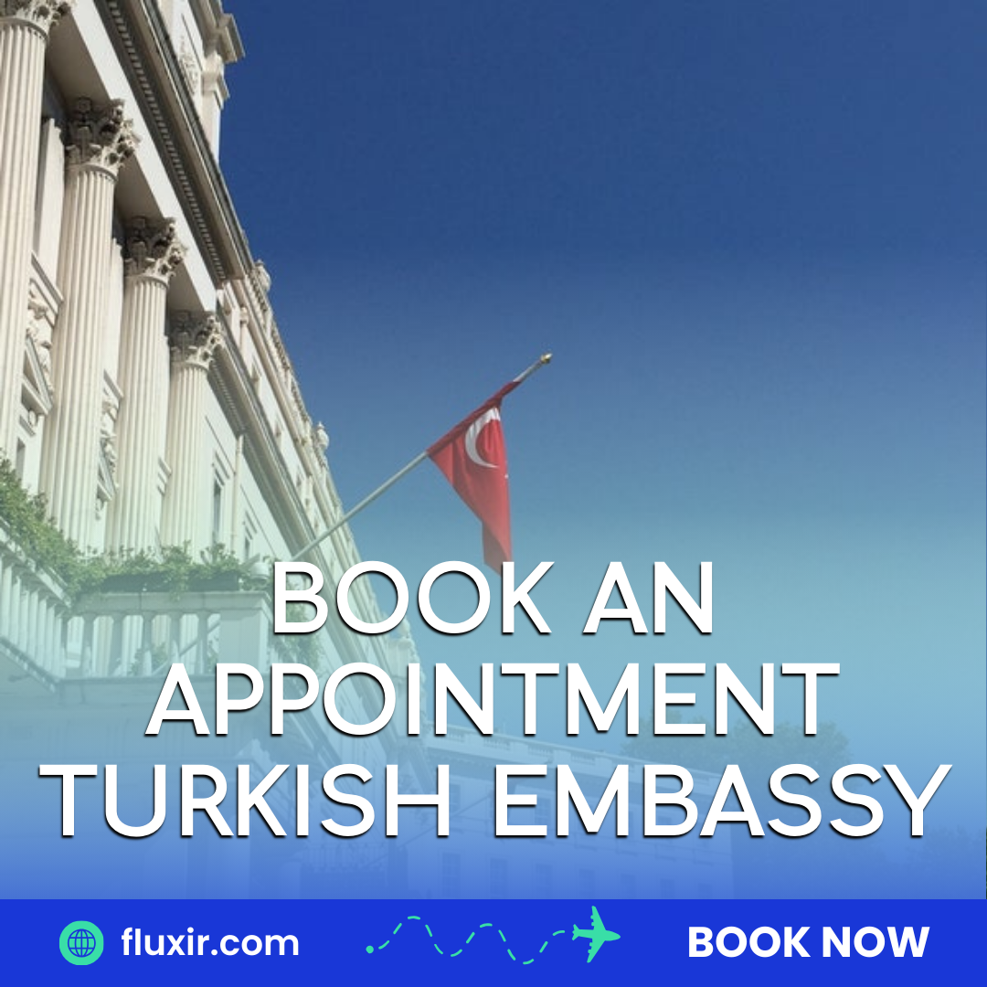 How to Book an Appointment at the Turkish Embassy: A Step-by-Step Guide