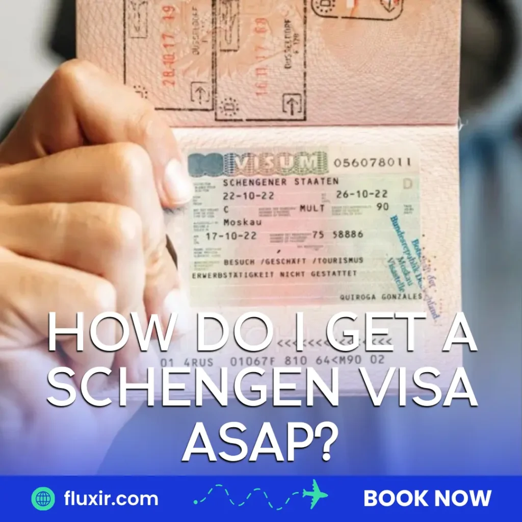 Schengen visa ASAP