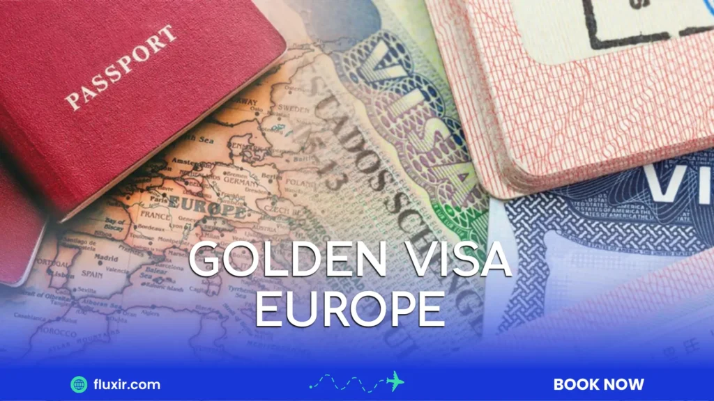 europe travel golden visa europe