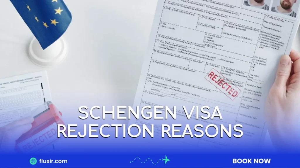 schengen visa rejection reasons