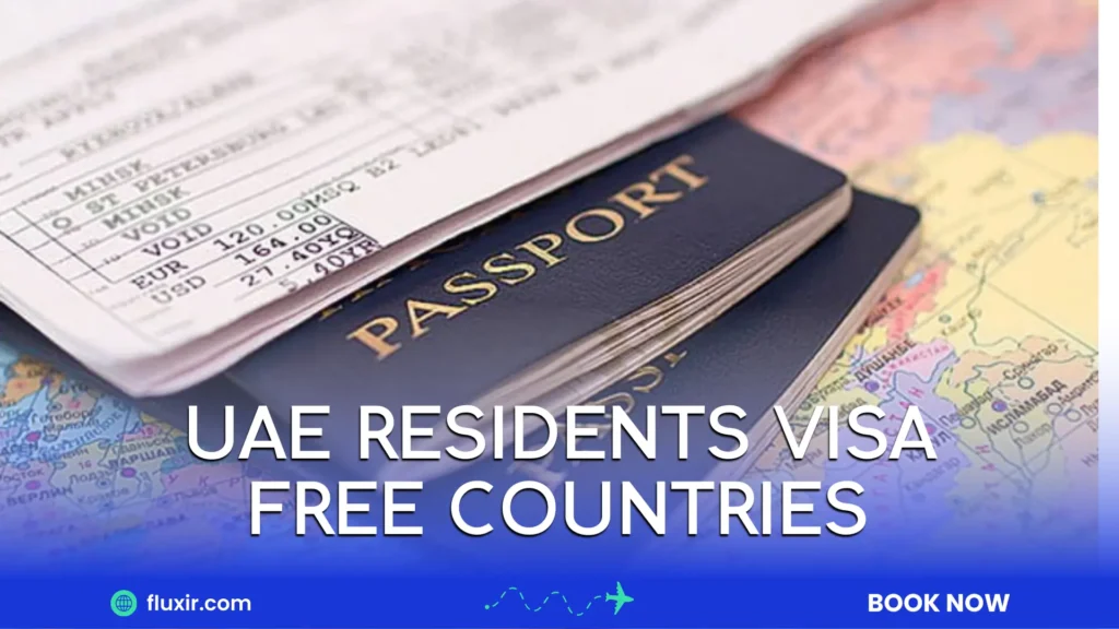 uae residents visa free countries