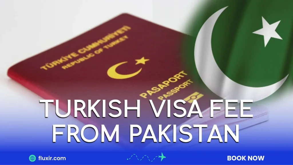 turkish visa fee from pakistan