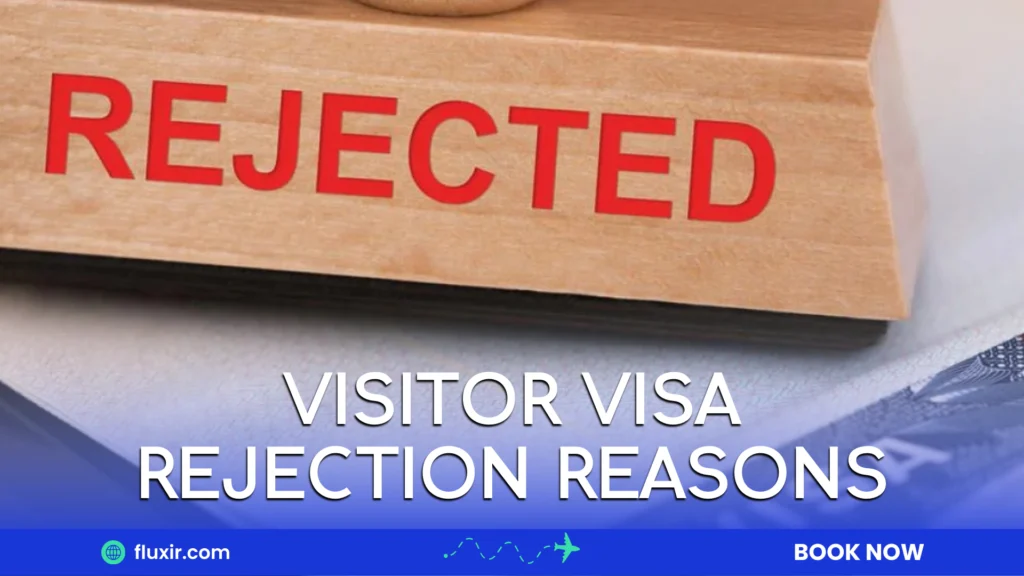visitor visa rejection reasons