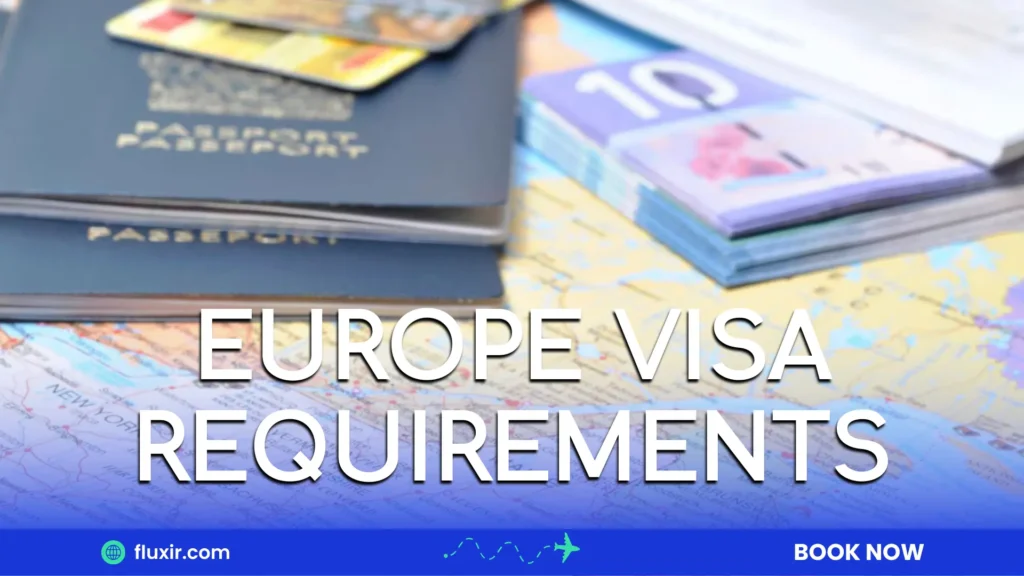 europe visa requirements