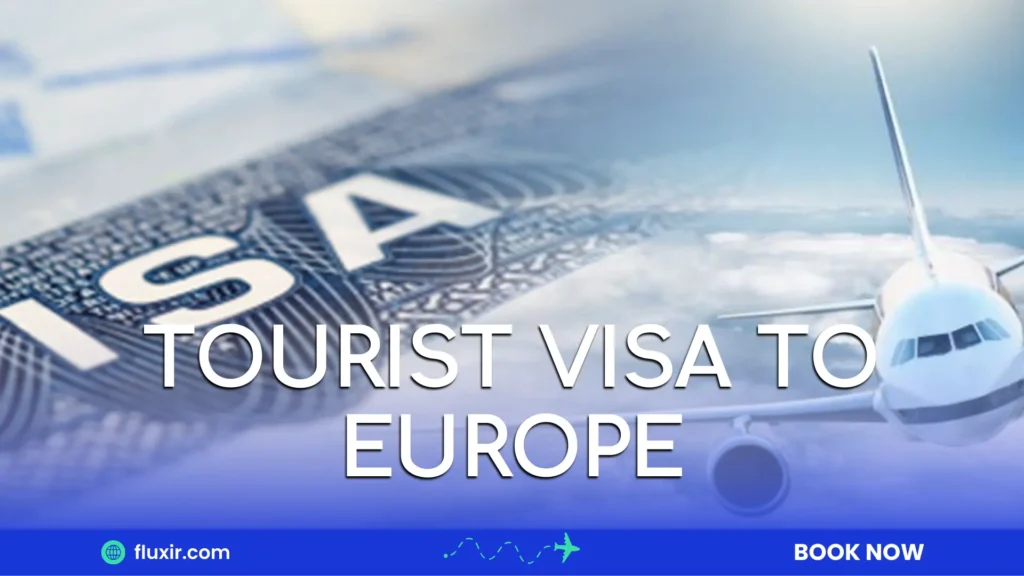 tourist visa to europe