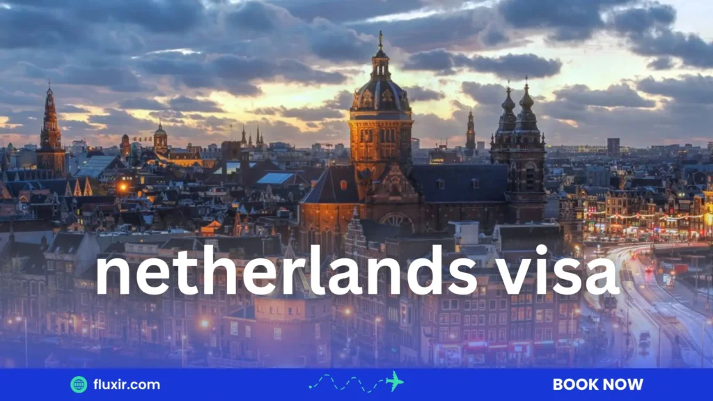 netherlands visa