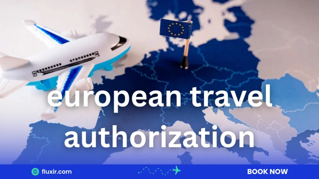european travel authorization