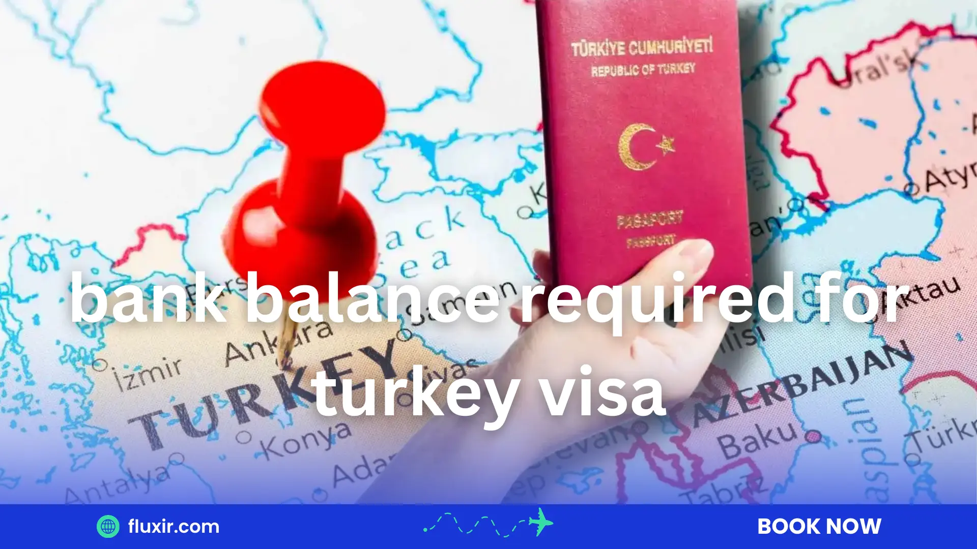 bank balance required for turkey visa
